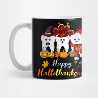 Happy Hallothanksmas Merry Christmas Dentist Mug